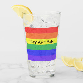 Gay As F*ck Glas