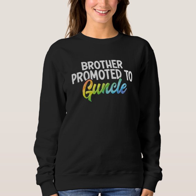 Gay Brother Proud Ally Lgbt Gay Uncle Guncle  Uncl Sweatshirt (Vorderseite)
