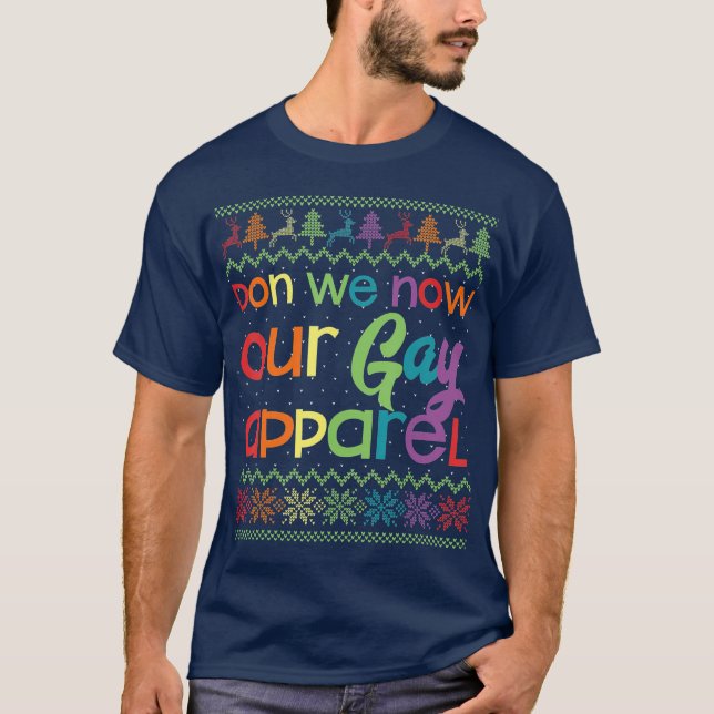Gay Christmas Funny LGB Don We Now Our Gay T-Shirt (Vorderseite)
