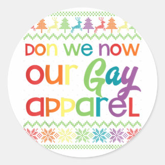 Gay Christmas Funny LGBT Don We Now Our Gay Apple Runder Aufkleber