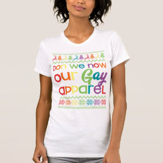 Gay Christmas Funny LGBT Don We Now Our Gay Apple T-Shirt
