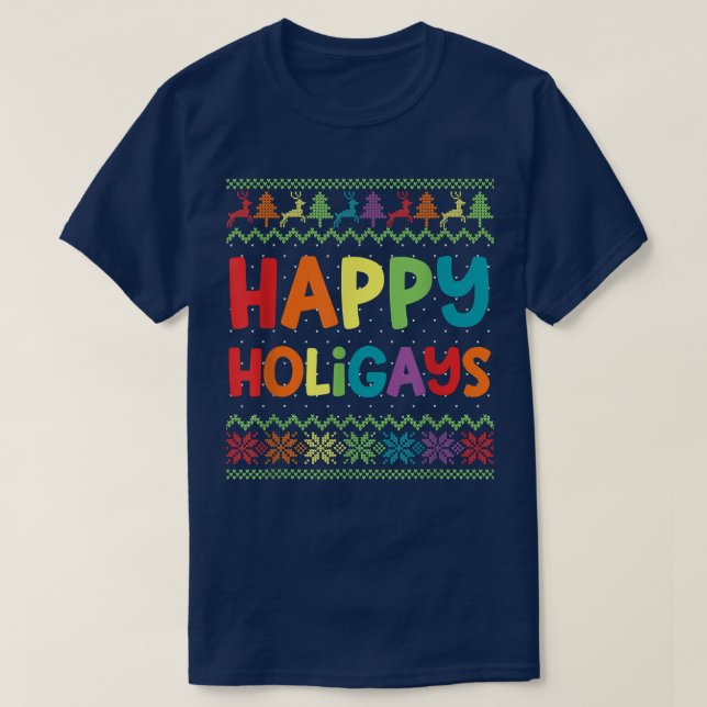 Gay Christmas Funny LGBT Happy Holigays Ugly Rainb T-Shirt (Design vorne)