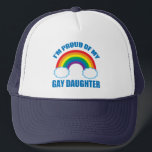 Gay Daughter Truckerkappe<br><div class="desc">Ich bin stolz auf meine homosexuelle Tochter. Pflag Eltern einer wunderbaren lesbischen Frau.</div>