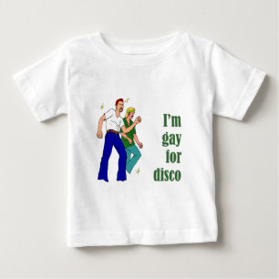 Gay for Disco Baby T-shirt