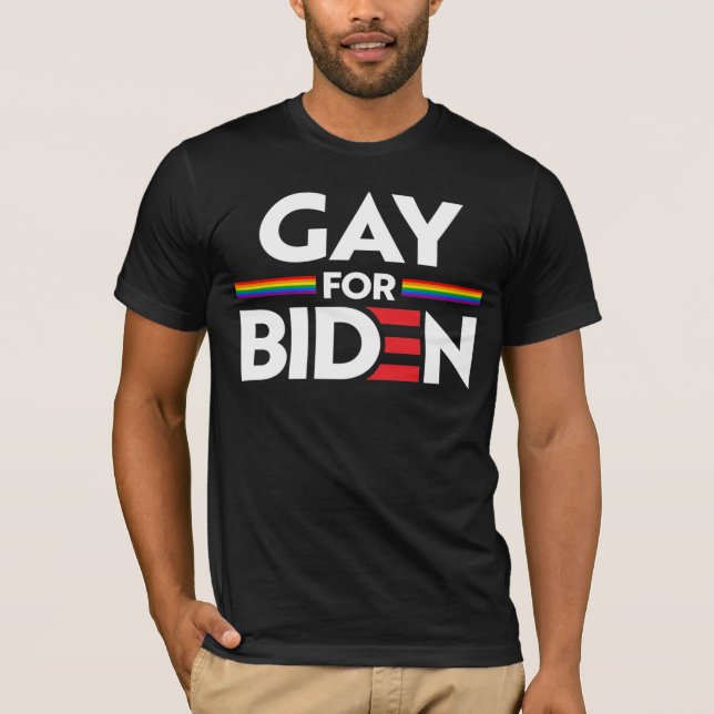 GAY FOR JOE BIDEN T - Shirt (Vorderseite)