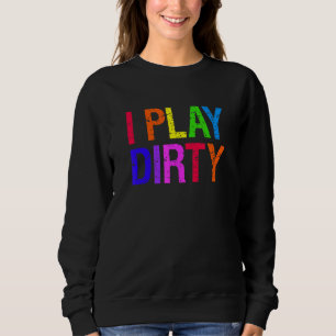 "Gay for Men" spiele ich dreckigen Gay Pride Sweatshirt
