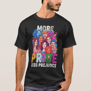 Gay Gay stolz allesamt Monat mehr Stolz weniger pr T-Shirt