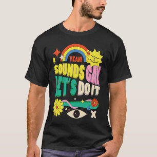 Gay Humor Gay Relationship klingt schwul im T-Shirt