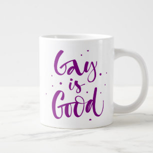 Gay ist gut Jumbo-Tasse