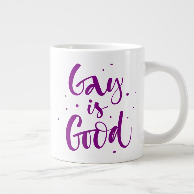 Gay ist gut Jumbo-Tasse (Rechts)
