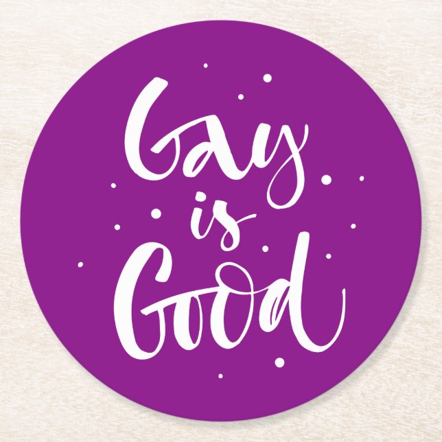 Gay ist gut runder pappuntersetzer (Vorderseite)