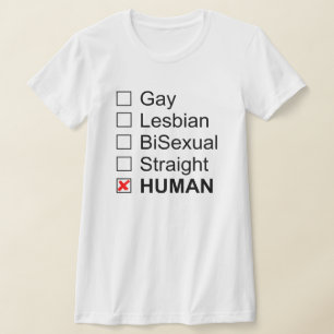 Gay Lesbian BiSexual Straight Human No Labels T T-Shirt
