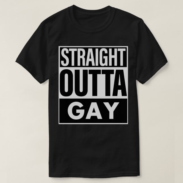 Gay Name Straight Outta Gay T-Shirt (Design vorne)