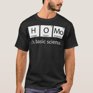 Gay Pride Homo seine Grundlagenforschung Periodic  T-Shirt