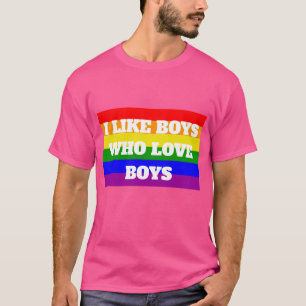 Gay Pride Ich mag Jungs, die Lieben haben T-Shirt