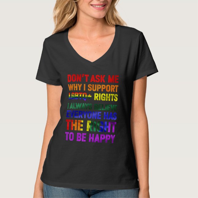 Gay Pride Lgbtq Rechte Unterstützung Gay Les Bi Tr T-Shirt (Vorderseite)