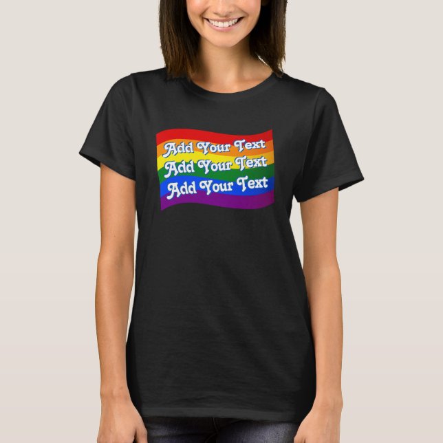 Gay Pride mit Rainbow Flag bis zu 3 Zeilen T-Shirt (Vorderseite)