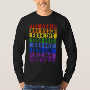 Gay Pride Monat Schuld hat die Welt größere Proble T-Shirt