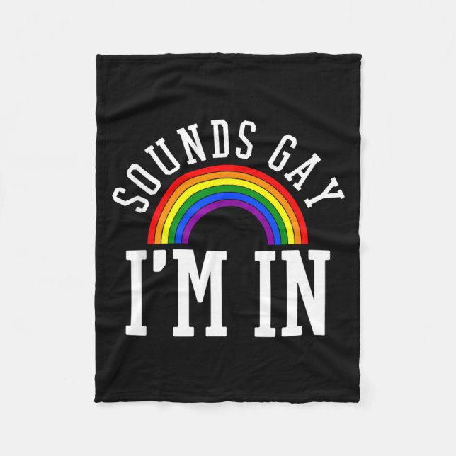 Gay Pride Month Sounds Gay Rainbow Funny Quote Gif Fleecedecke (Vorderseite)