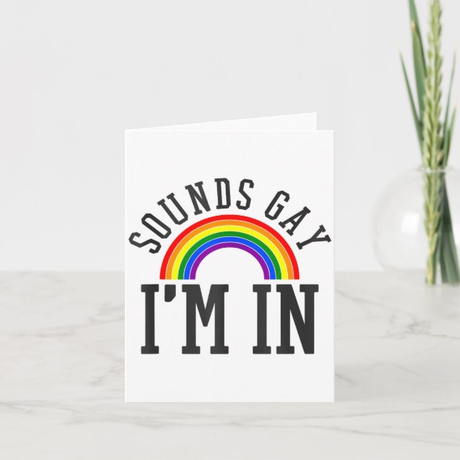 Gay Pride Month Sounds Gay Rainbow Funny Quote Gif Karte (Vorderseite)