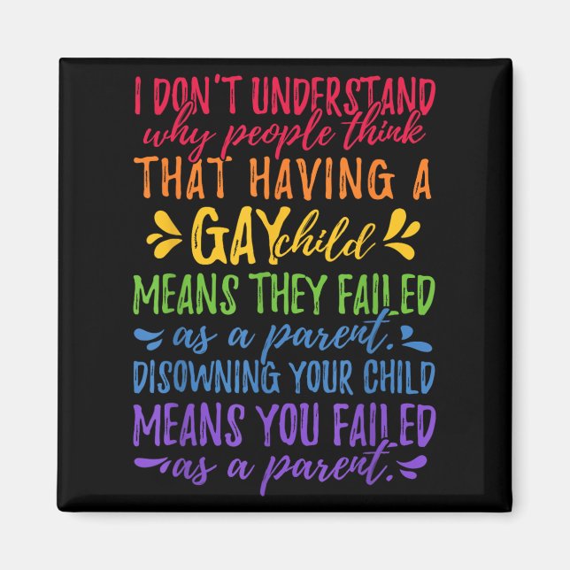 Gay Pride - Proud Parent Mom Dad Parenting Quote  Magnet (Vorne)