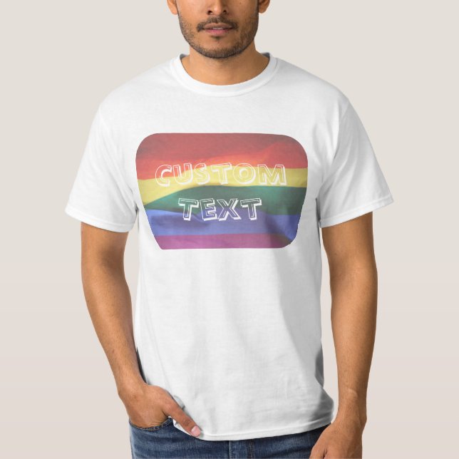 Gay Pride Rainbow Flag Benutzerdefinierter Text T-Shirt (Vorderseite)