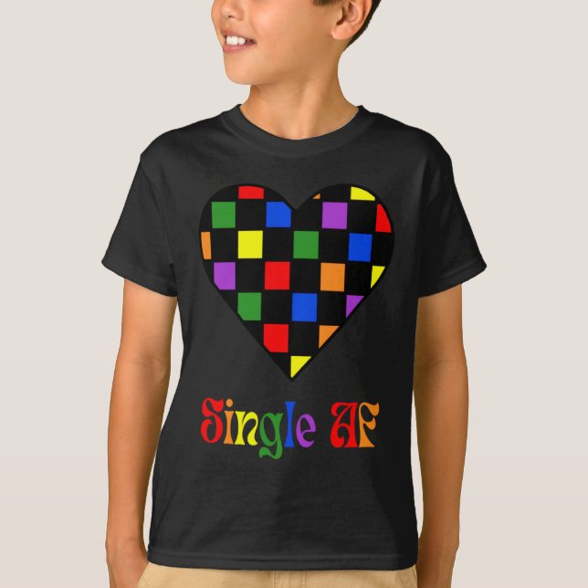 Gay Pride Rainbow Single Af Valentines Day Sarcas  T-Shirt (Vorderseite)