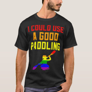 Gay Pride Stuff LGBTQ Rainbow Kayak Ich brauche ei T-Shirt