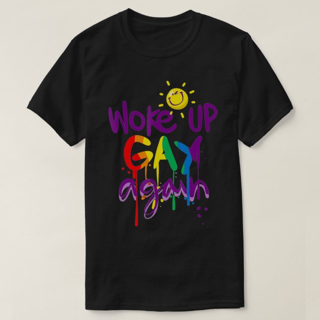 Gay Pride Weckte Gay wieder lustig LGBT auf T-Shirt (Design vorne)