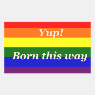 GAY PRIDE YUP GEBOREN SO RECHTECKIGER AUFKLEBER
