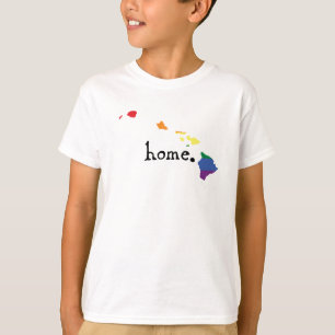 Gay Pride Zuhause  Hawaii T-Shirt