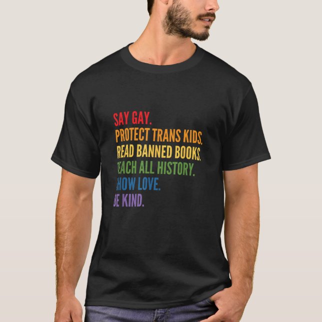 Gay Protect Trans Kids Read Banned Books Be Ki T-Shirt (Vorderseite)