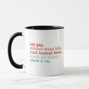 "Gay Protect Trans Kids Read Banned Books LGBTQ" Tasse