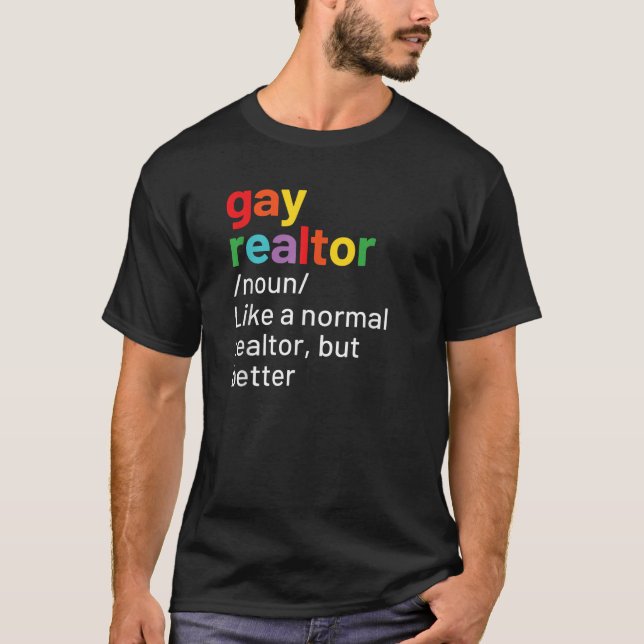 Gay Realtor Definition Funny Real Estate Agent  T-Shirt (Vorderseite)