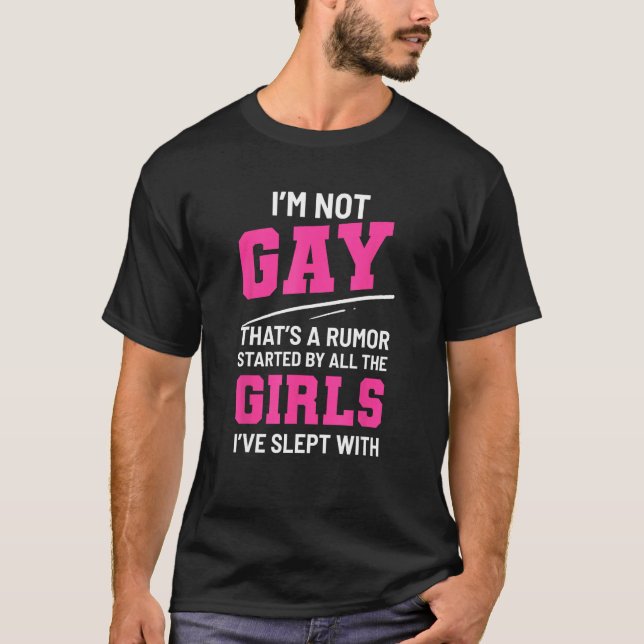 Gay Rumor Funny Girls Gay oder Hetero T-Shirt (Vorderseite)
