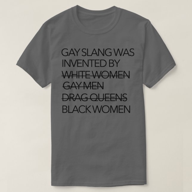 Gay Slang wurde von BroadCity erfunden T-Shirt (Design vorne)