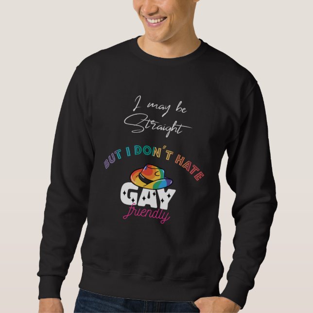 GAY Straigt LGBTQ self confidence Gay´s Trans Quee Sweatshirt (Vorderseite)