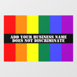 Gay Support Unser Geschäft diskriminiert nicht Fensteraufkleber