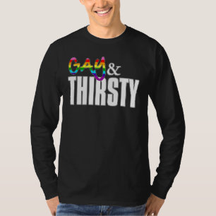 Gay und Thirsty Original Gilbert Baker Lgbtq Pri T-Shirt