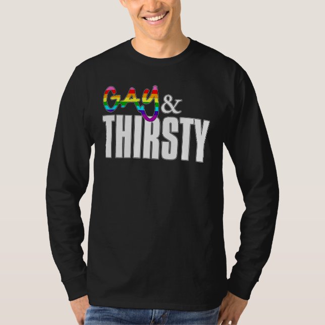 Gay und Thirsty Original Gilbert Baker Lgbtq Pri T-Shirt (Vorderseite)