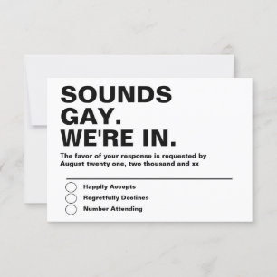 Gay Wedding Sounds Gay Im In UAWG RSVP Karte