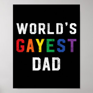 Gayest Vater Niedlich Gay Pride Lgbt Vathers Day Poster