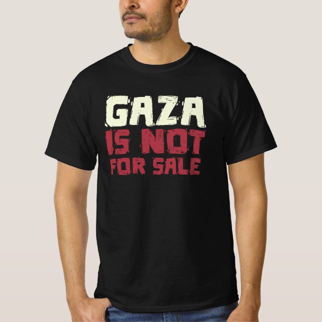 Gaza is Not For Sale T-Shirt (Vorderseite)