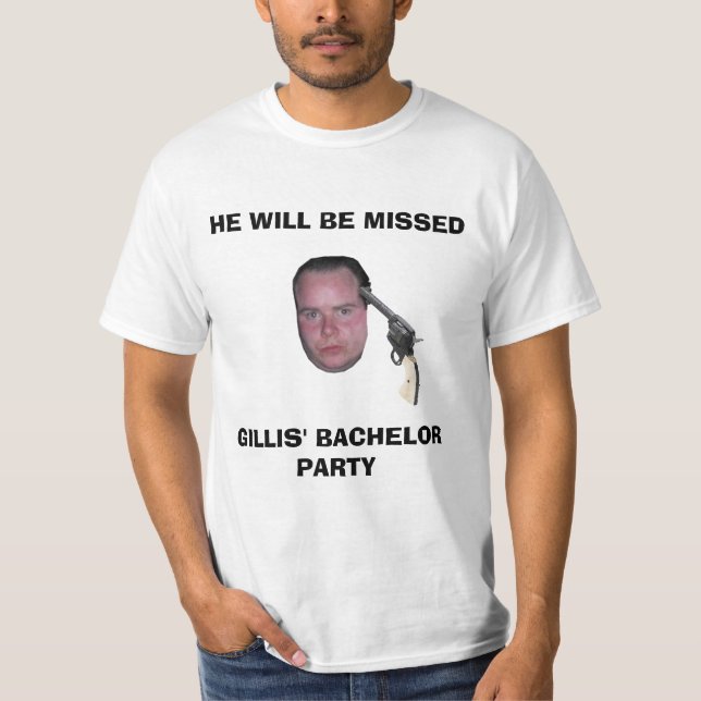 GB, ER WIRD FEHLGESCHLAGEN, GILLIS' BACHELOR PARTY T-Shirt (Vorderseite)