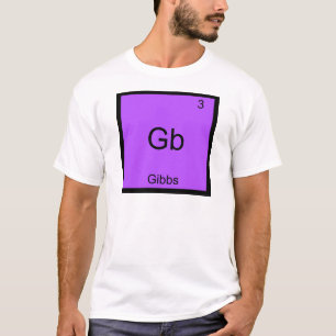 Gb - Gibbs Lustiges Chemie-Element-Symbol T-Shirt
