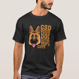 GdD Ihr Hund holt Bälle, die Niedliche Bekleidung T-Shirt