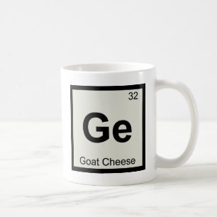 Ge - Ziegenkäse Chemie Periodensystem Symbol Kaffeetasse