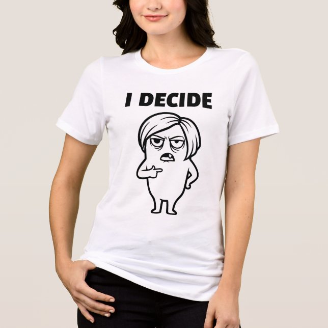 Geace I ENTSCHEIDE Tri-Blend Shirt (Vorderseite)