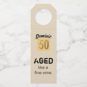 Gealtert wie ein feiner Wein Flaschenanhänger