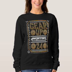 Gear up und feiern 24. Geburtstag Steampunk Sweatshirt